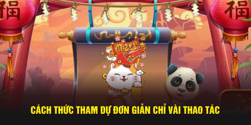 Cách thức tham dự đơn giản chỉ vài thao tác