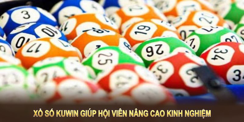 Xổ số Kuwin giúp hội viên nâng cao kinh nghiệm, tự tin dự đoán ngày mới